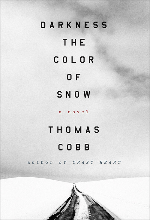 Darkness The Color Of Snow Cobb Thomas