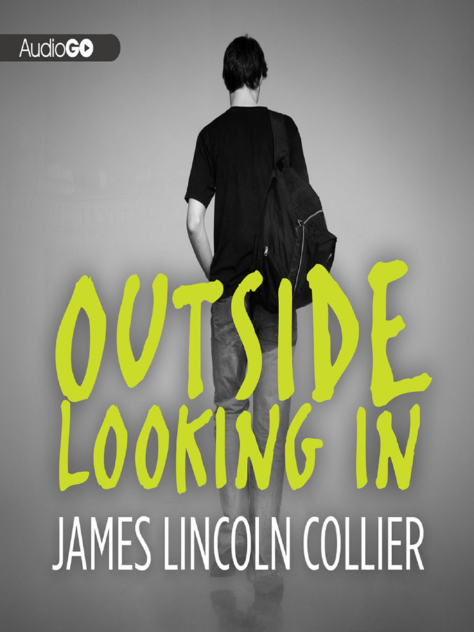 Outside Looking In Collier James Lincoln
