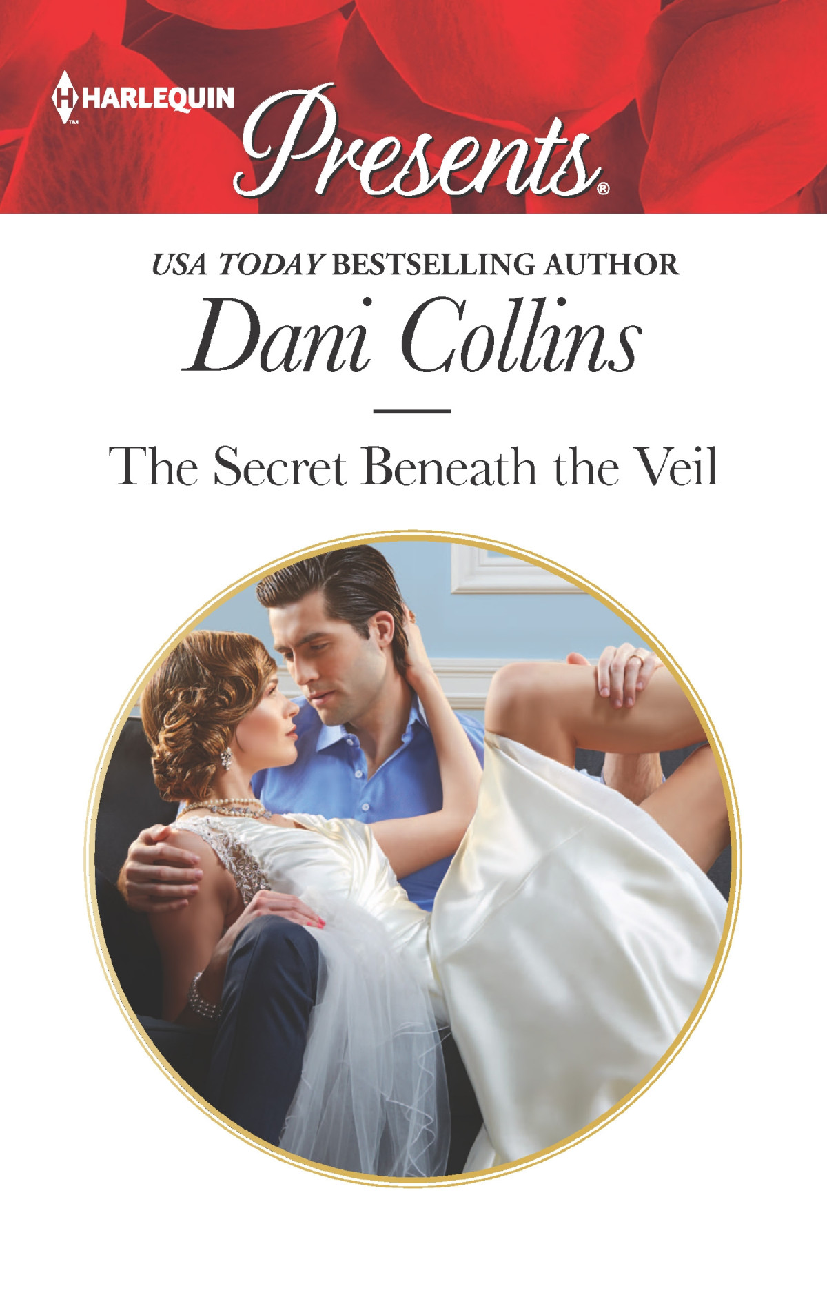 The Secret Beneath The Veil Dani Collins