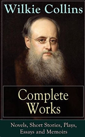 Complete Works Of Wilkie Collins Collins Wilkie