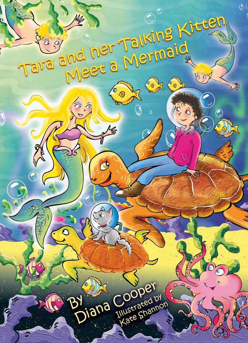 Tara And Her Talking Kitten Meet A Mermaid Diana Cooper