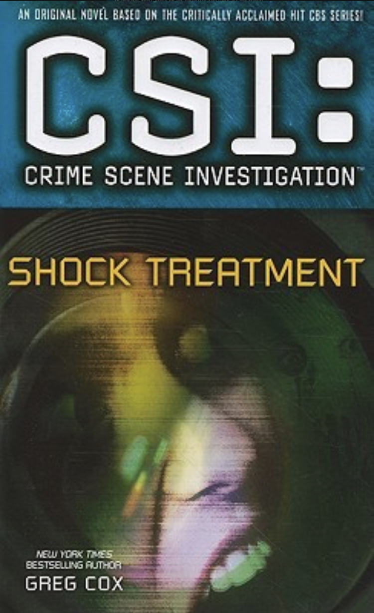 Csi Crime Scene Investigation Shock Treatment Greg Cox
