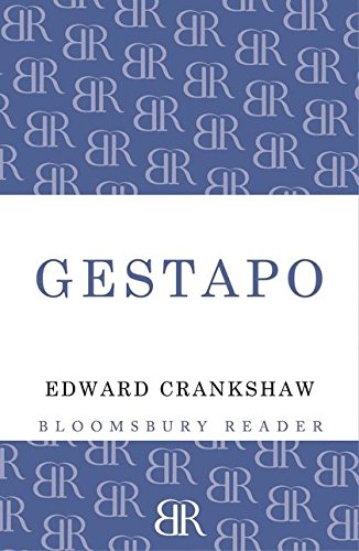 Gestapo Crankshaw Edward