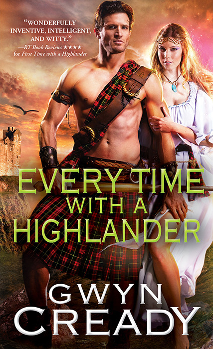 Every Time With A Highlander Sirens Of The Scottish Borderlands 3 Gwyn Cready