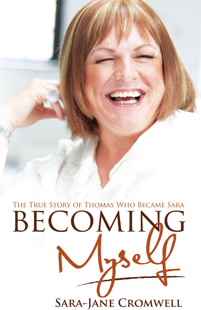 Becoming Myself The True Story Of Thomas Who Became Sara Cromwell