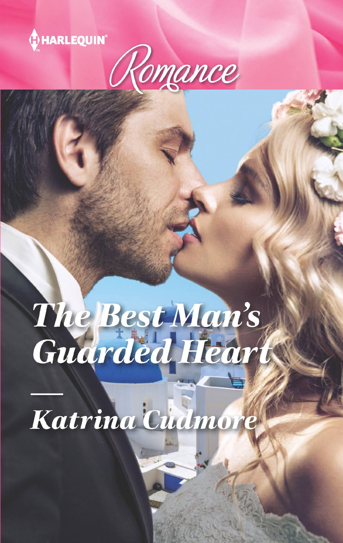 The Best Mans Guarded Heart Cudmore Katrina