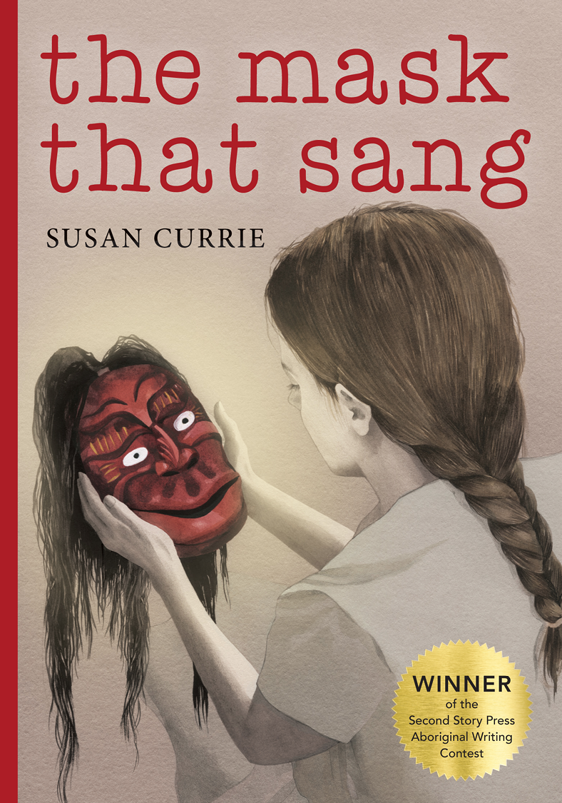 The Mask That Sang Currie Susan