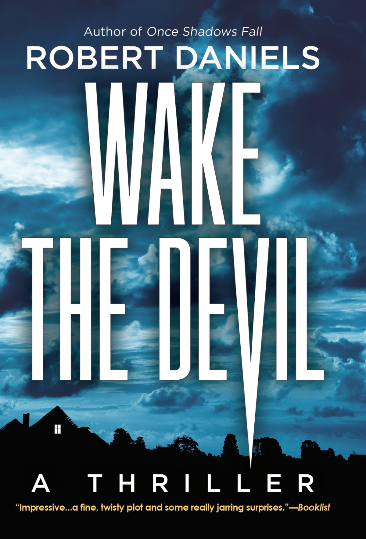 Wake The Devil Daniels Robert