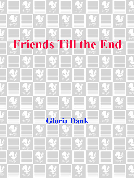 Friends Till The End Dank Gloria