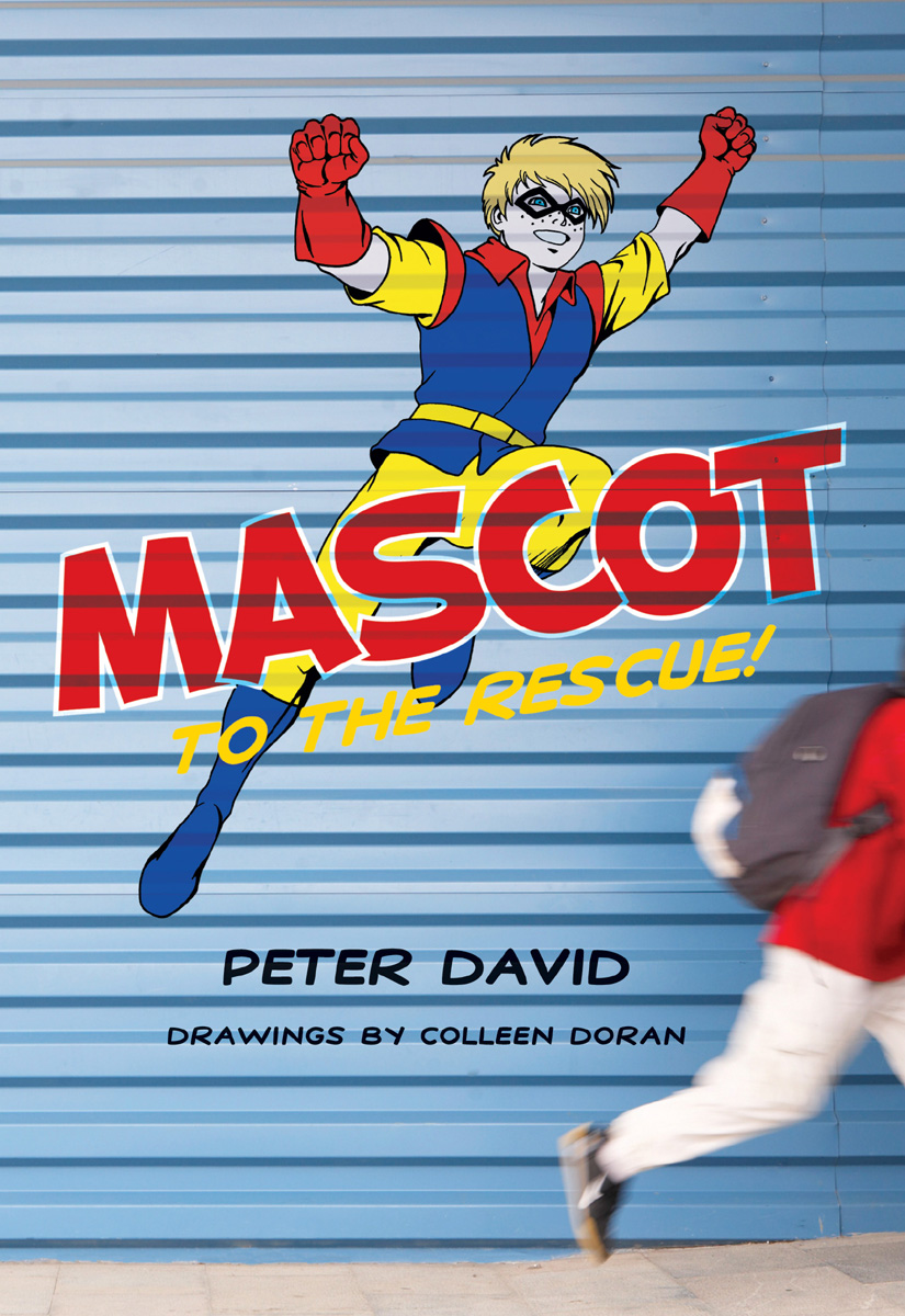 Mascot To The Rescue David Peter