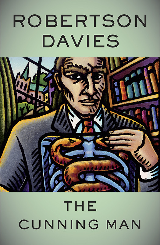 The Cunning Man Robertson Davies