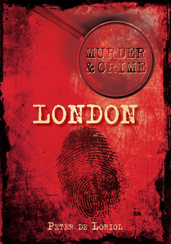 Murder Crime In London Peter De Loriol