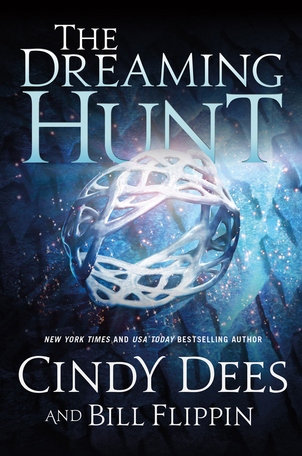 The Dreaming Hunt Dees Cindy Flippin Bill