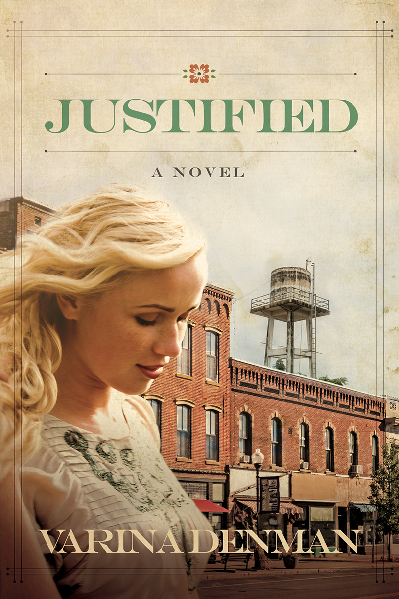 Justified A Novel Denman Varina
