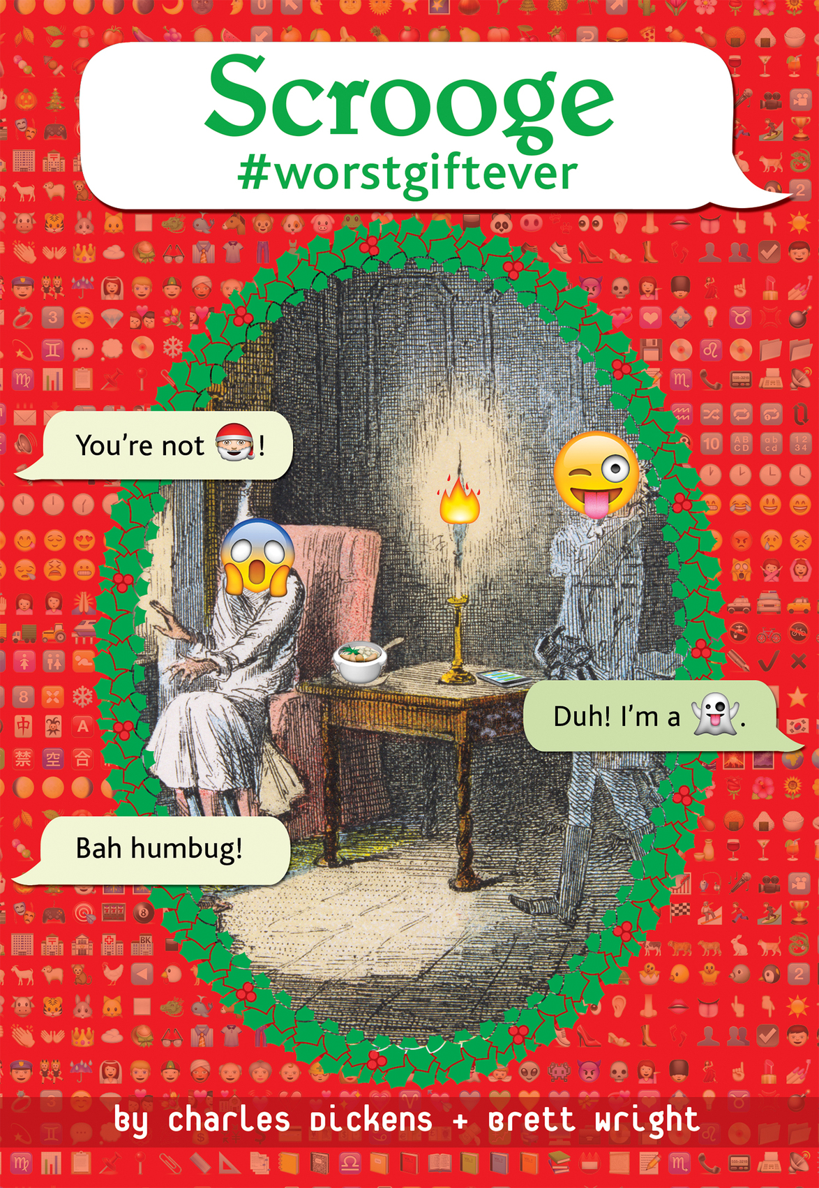 Scrooge Worstgiftever Dickens Charles Wright Brett