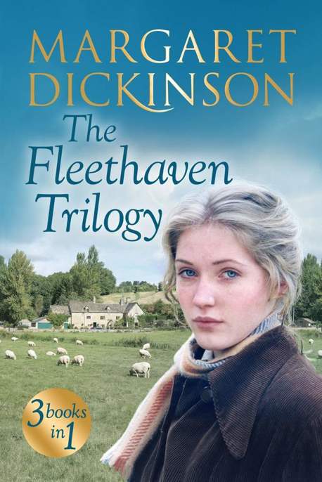 The Fleethaven Trilogy Dickinson Margaret