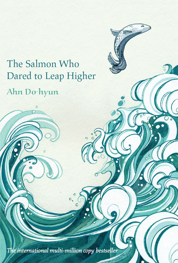 The Salmon Who Dared To Leap Higher Dohyun Ahn