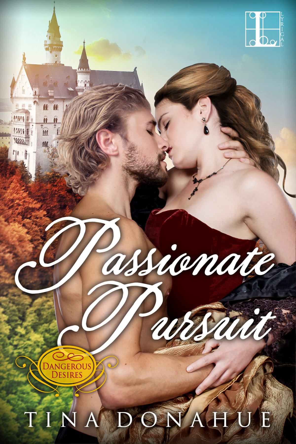 Passionate Pursuit Dangerous Desires 3 1st Edition Tina Donahue