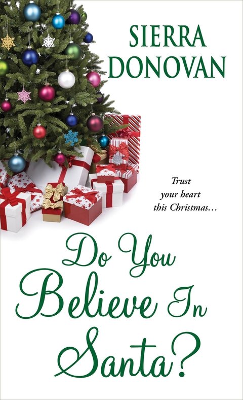 Do You Believe In Santa Donovan Sierra