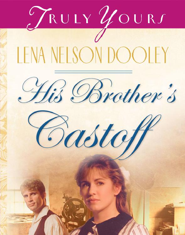 His Brothers Castoff Dooley Lena Nelson
