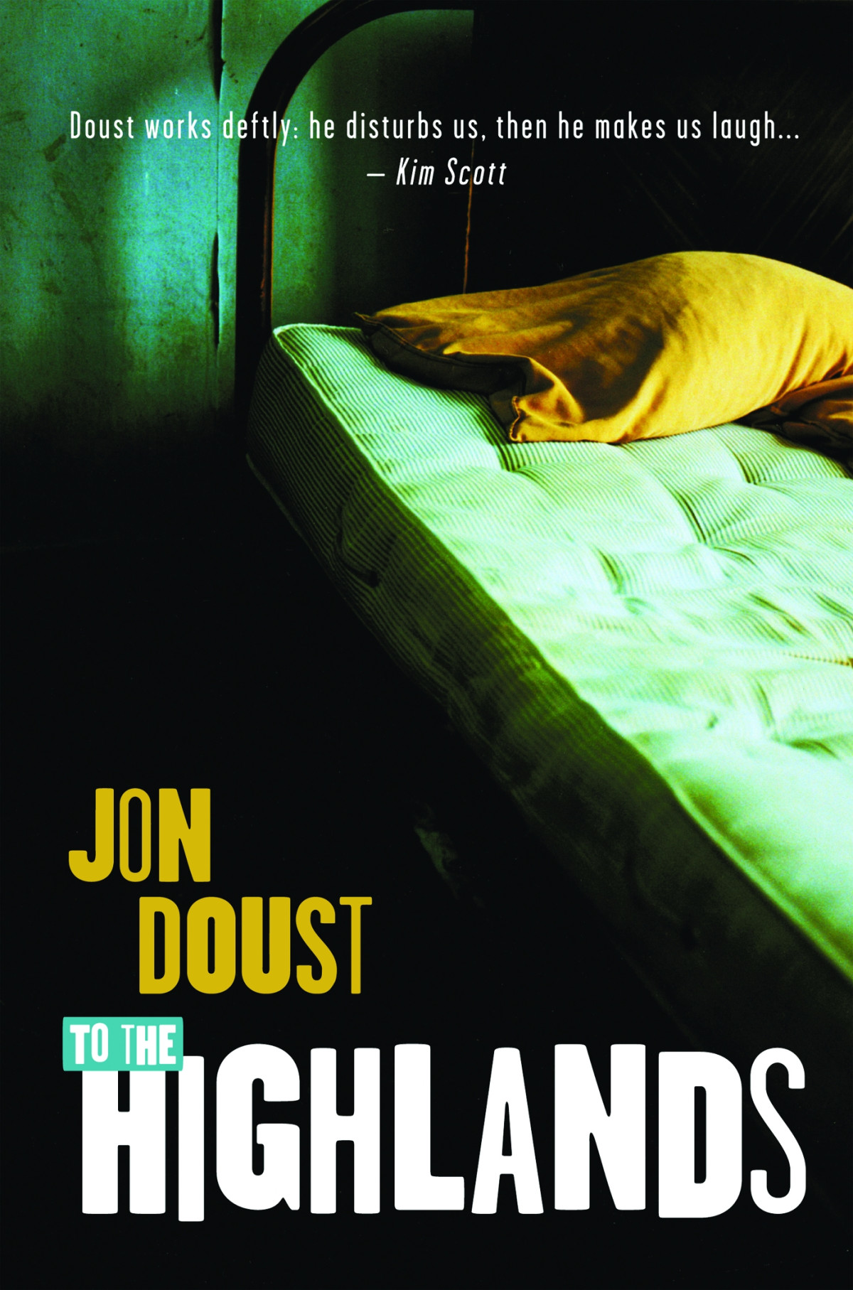 To The Highlands Doust Jon