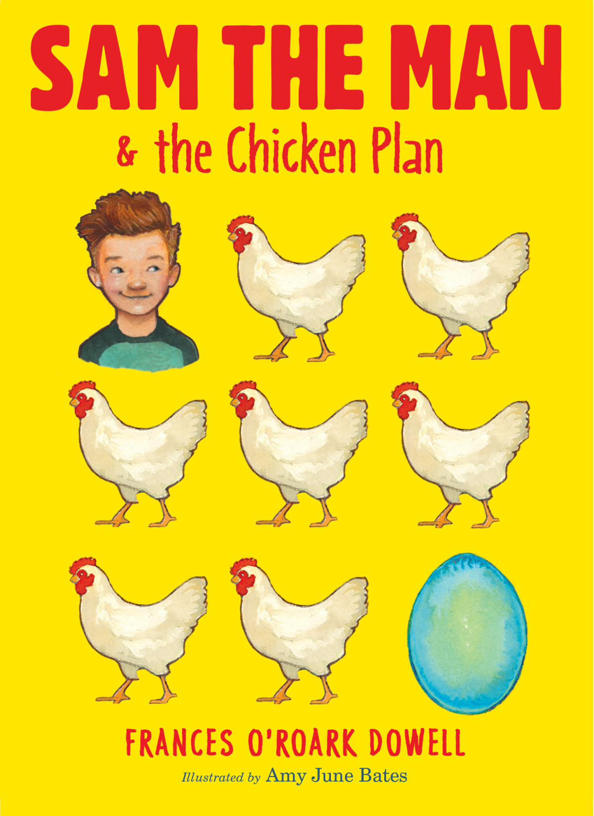 Sam The Man The Chicken Plan Dowell Frances Oroark