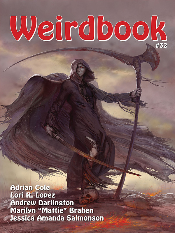 Weirdbook 32 Douglas Draa Adrian Cole Lori R Lopez Andrew Darlington