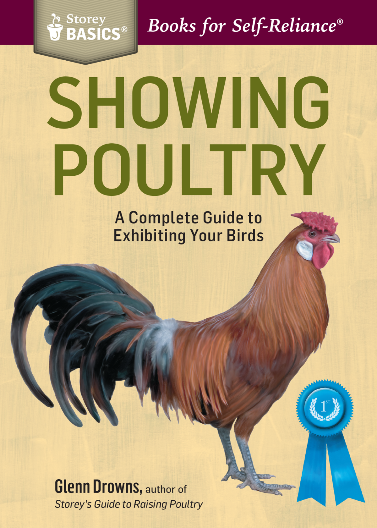 Showing Poultry A Complete Guide To Exhibiting Your Birds A Storey Basics Title Glenn Drowns