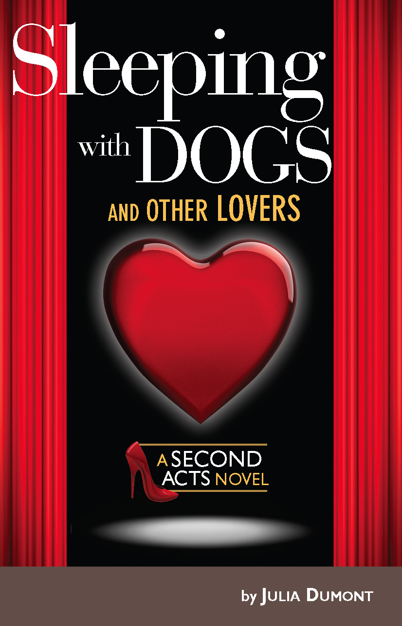 Sleeping With Dogs And Other Lovers Dumont Julia