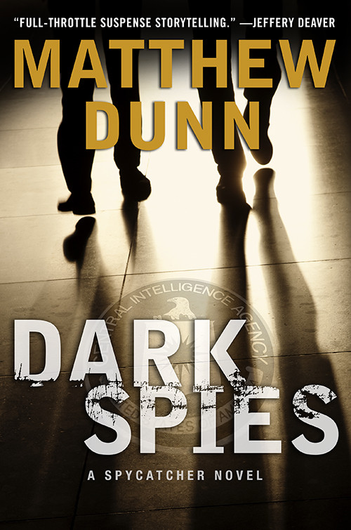 Dark Spies Spycatcher Book 4 Matthew Dunn
