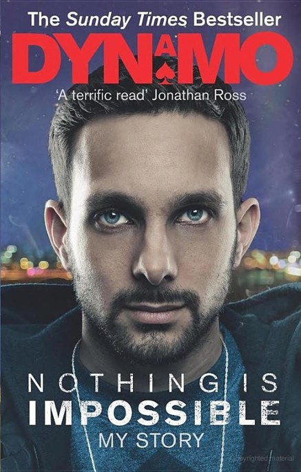 Nothing Is Impossible The Reallife Adventures Of A Street Magician Dynamo