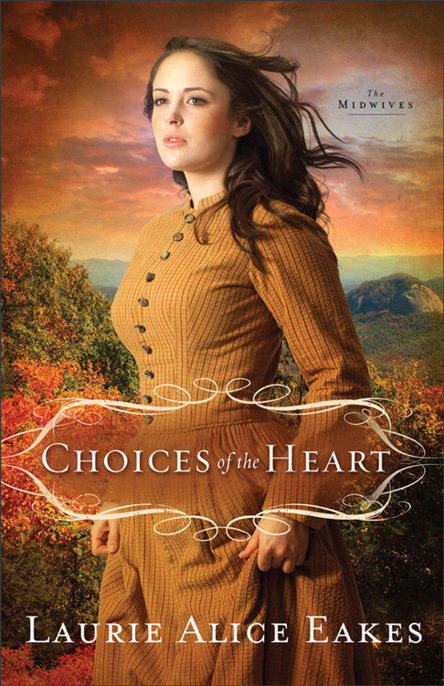Choices Of The Heart Eakes Laurie Alice