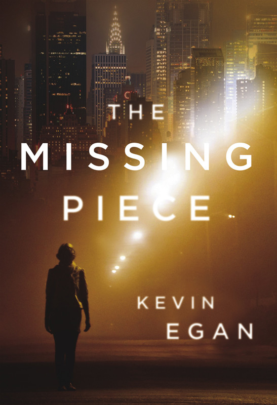 The Missing Piece Egan Kevin
