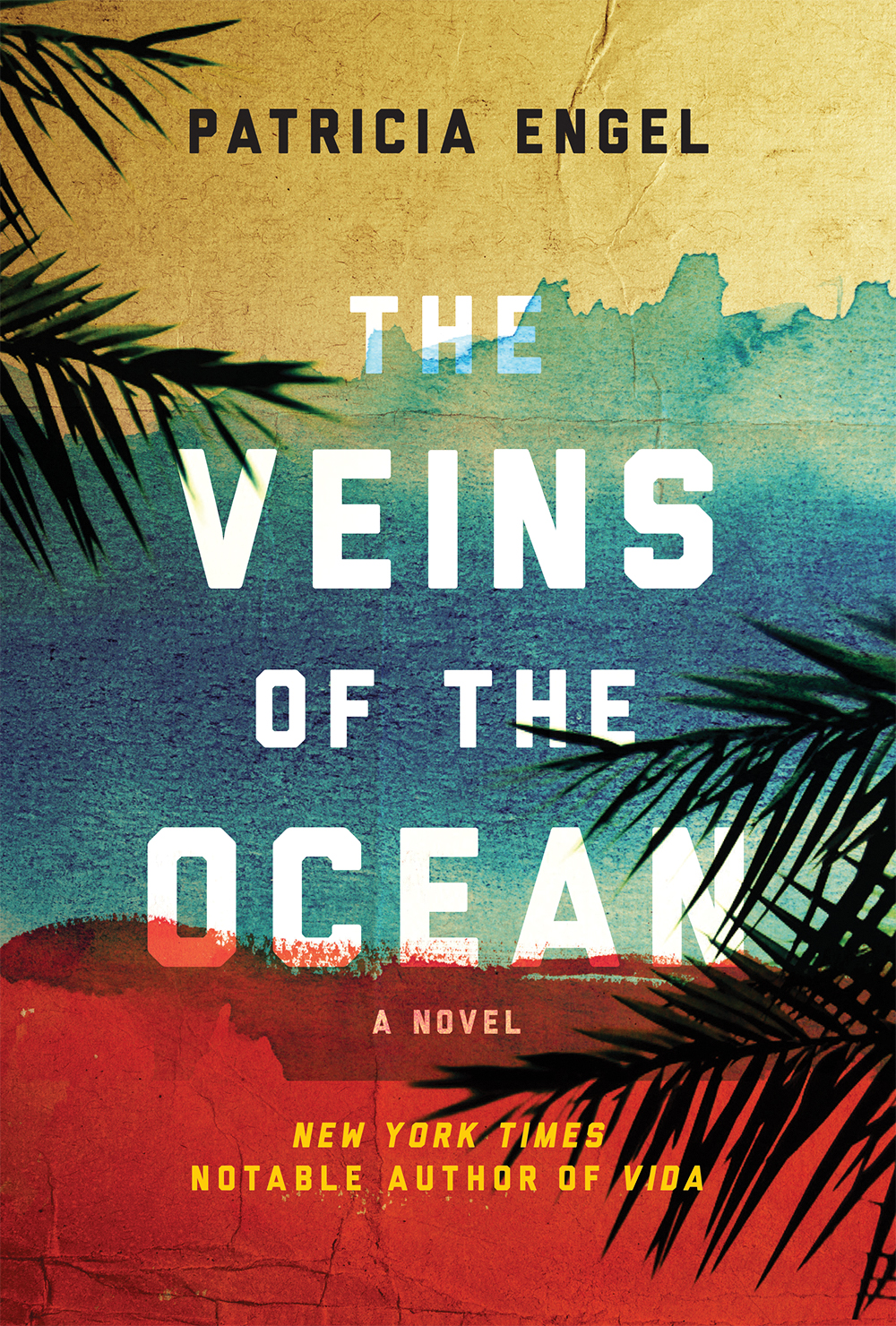The Veins Of The Ocean Patricia Engel