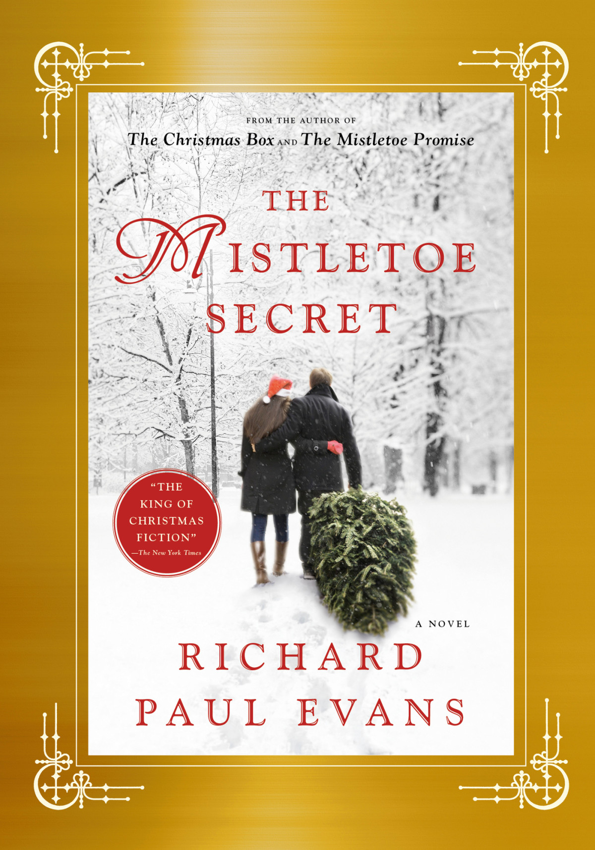 The Mistletoe Secret A Novel The Mistletoe Collection First Edition Evans