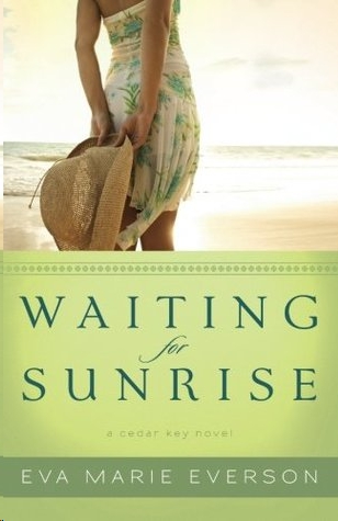 Waiting For Sunrise Everson Eva Marie