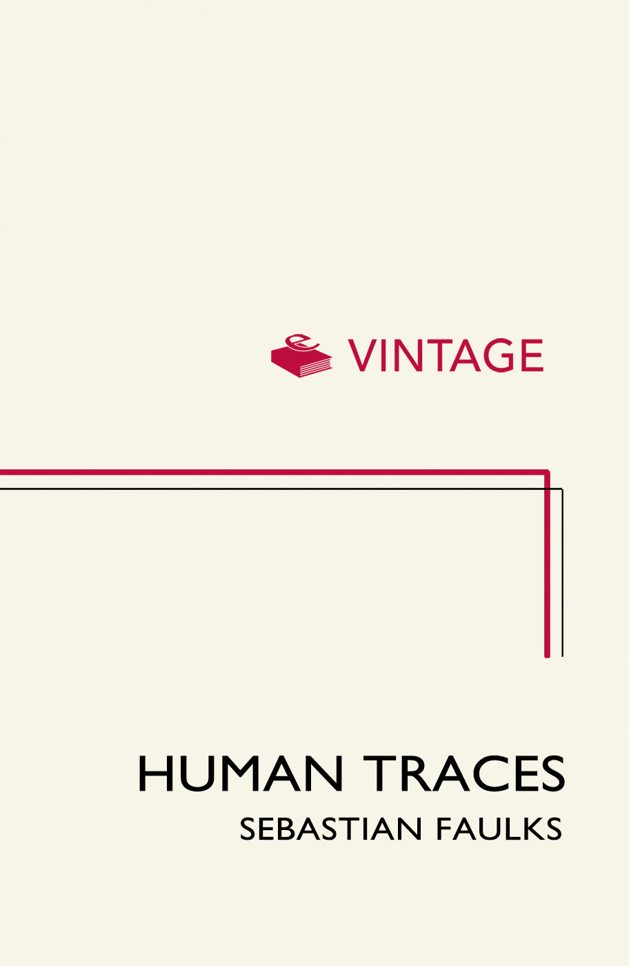 Human Traces Faulks Sebastian