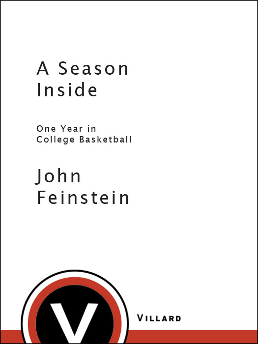 A Season Inside One Year In College Basketball Feinstein John