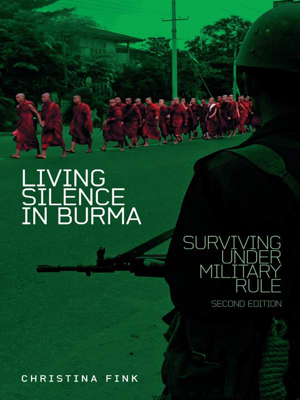 Living Silence In Burma Fink Christina