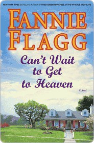 Cant Wait To Get To Heaven Flagg Fannie
