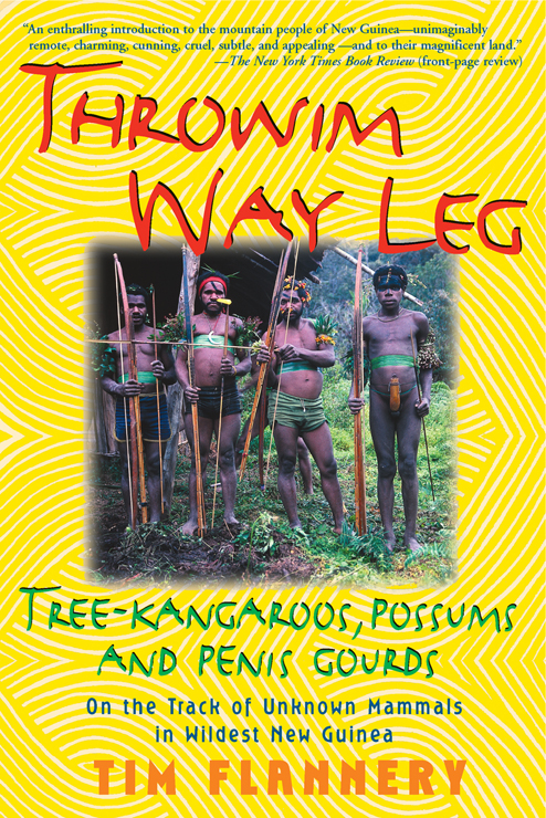 Throwim Way Leg Treekangaroos Possums And Penis Gourds Flannery Tim