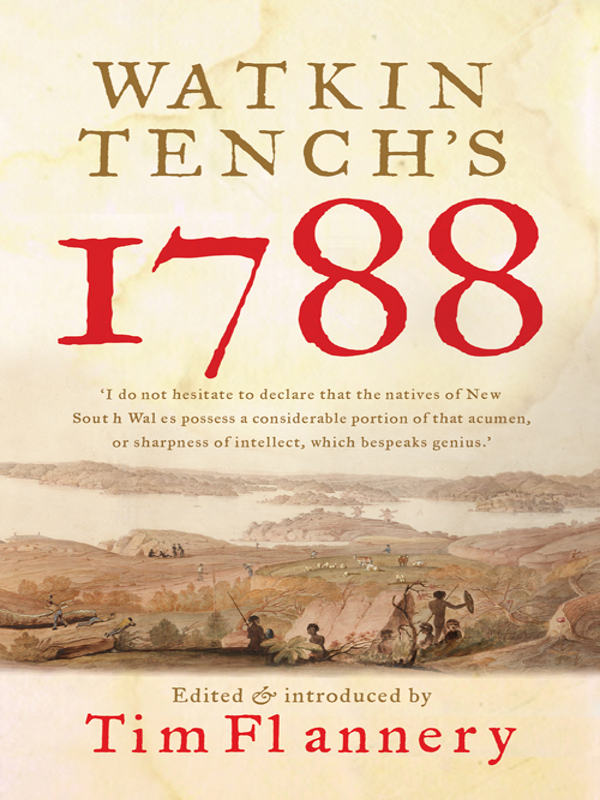 Watkin Tenchs 1788 Flannery Tim Tench Watkin