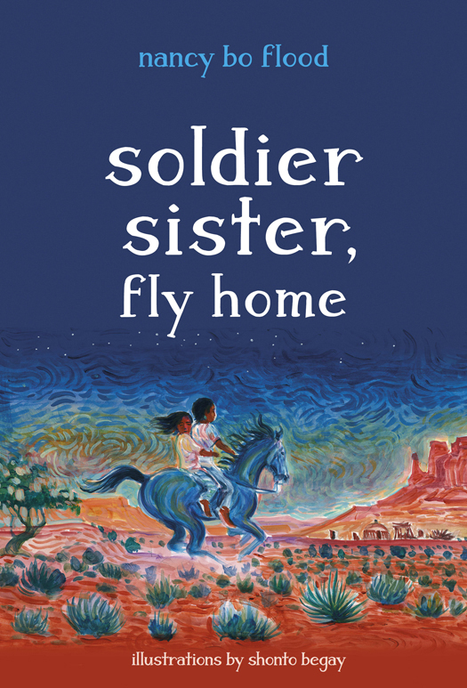 Soldier Sister Fly Home Flood Nancy Bo