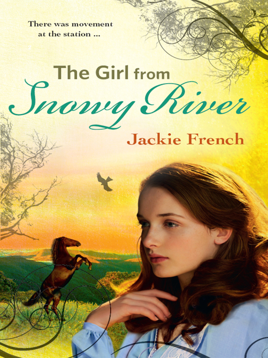 The Girl From Snowy River Jackie French