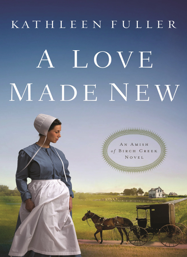 A Love Made New Fuller Kathleen