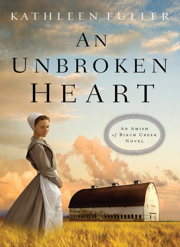 An Unbroken Heart Fuller Kathleen