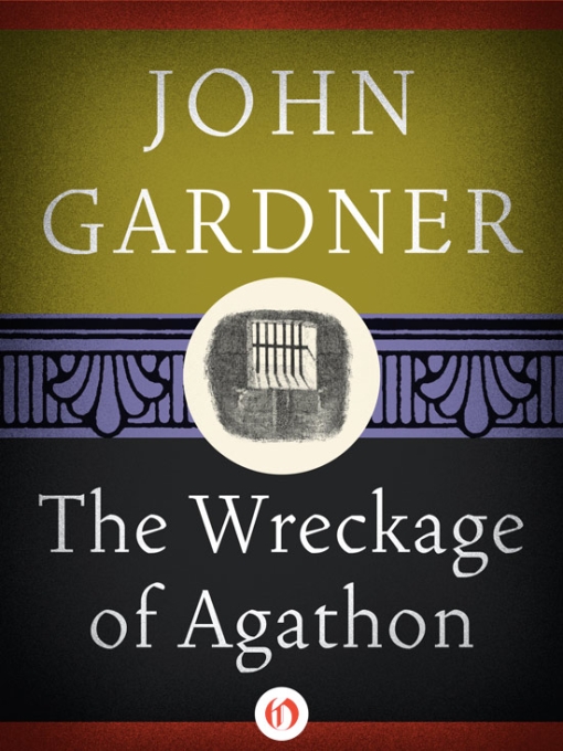 The Wreckage Of Agathon 1st Edition John Gardner