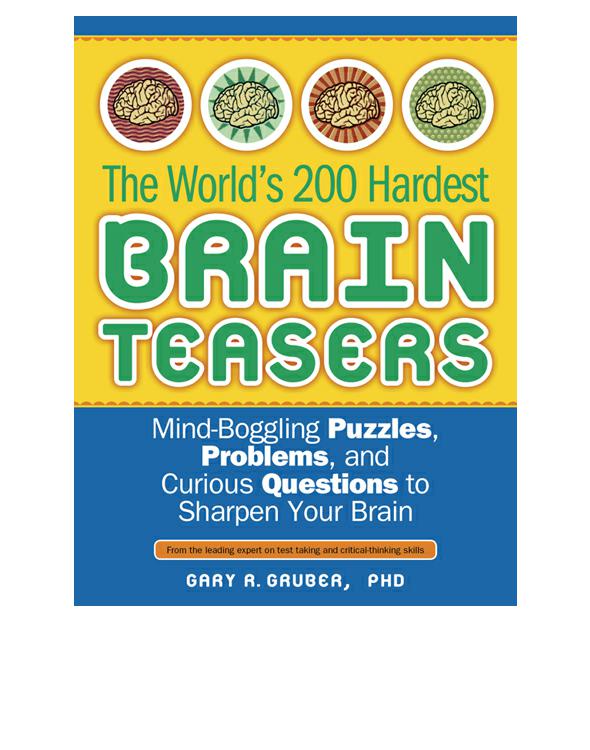 Hardest Brain Teasers Gary Dr Gruber R