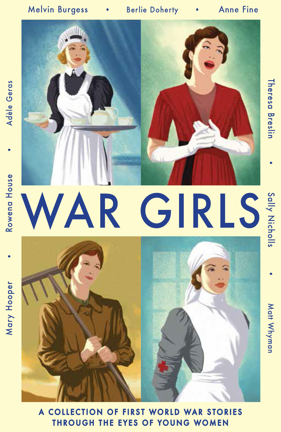 War Girls A Collection Of First World War Stories Through The Eyes Of Young Women Uk Ed Geras