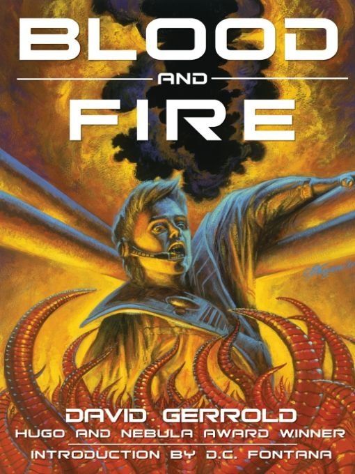 Blood And Fire Gerrold David